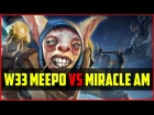 w33 Meepo (7.6K MMR) vs Miracle- Anti Mage (8K MMR) & ARTES | Ranked DOTA 2 gameplay