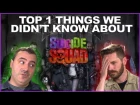 Top 1 Things WE Didn't Know About Suicide Squad