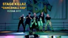 DANCEHALL INTERNATIONAL RUSSIA 2019| STAGE KILLAZ - DANCEHALL FAB