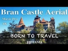 Bran Castle Aerial | Transilvania | Romania | Dracula | 4K Drone Footage | Mavic Pro Platinum