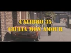 Calibro 35 - Giulia Mon Amour [Official Video]