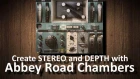 Waves Abbey Road Chambers: create stereo and depth