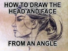 How to Draw the Head and Face from an Angle