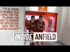 Inside Anfield: Liverpool 4-1 West Ham | Behind-the-scenes tunnel cam