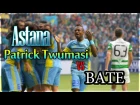 Patrick Twumasi (Astana) vs BATE