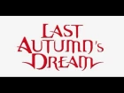 Last Autumn's Dream - Bring Out The Heroes