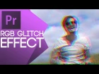 TUTORIAL - RGB Glitch Effect - With Adobe Premiere Pro