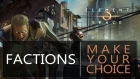 Element: Space | Factions | Make Your Choice