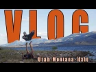 Road Trip Vlog 6 (Utah, Montana, Idaho)