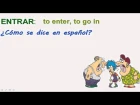 Spanish Tips and Tricks! ~ Common Errors: el verbo "entrar" ~