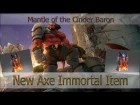 Axe New Immortal Item [Mantle of the Cinder Baron]