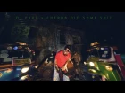 DJ Paul & Cherub - Did Sum Shit (Official Video)