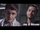 Jay & Mouse | "You're good, Buddy?" [+ 3x03]