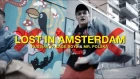 Russian Village Boys & Mr. Polska - Lost in Amsterdam (Official Music Video)