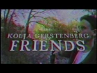 Kolja Gerstenberg - Friends