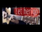 Passenger - Let her go & fingerstyle guitar
