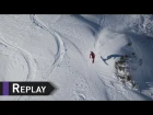 Replay - Fieberbrunn FWT17 - Swatch Freeride World Tour 2017