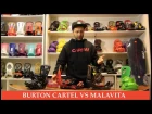 сравнение Burton Malavita и Cartel - зачем переплачивать???