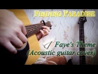 Finding Paradise OST: Faye's Theme (Acoustic guitar cover)