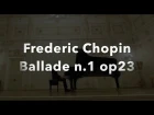 Stanislav Chigadaev plays F. Chopin Ballade No. 1 in G minor, Op. 23