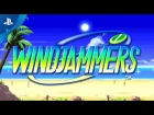 Windjammers - PlayStation Experience 2016: Announcement trailer | PS4,PS Vita