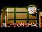 PRIMUS : Jilly's On Smack  {official}