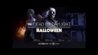 Dead by Daylight: The Halloween Chapter – Trailer