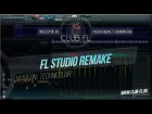 #6 FL Studio Remake / Madeon- Technicolor (Sound Matrix)+FLP