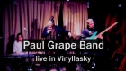 Paul Grape Band live in Vinyllasky