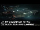 Star Citizen: Galactic Tour - Aegis Hammerhead