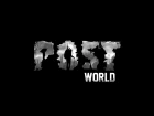 POSTWORLD - Alpha Gameplay Trailer