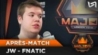 Après-match fnatic vs Winstrike : JW - FACEIT Major Londres 2018