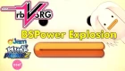[rbVSRG] BSPower Explosion (Daycore, Nemesis, Dino) [osu!, O2Jam U, Pump It Up]