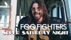 Foo Fighters | Super Saturday Night (рус. озвучка)