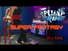 [PIU Prime - AJIekceu] SHK - Super Fantasy [S16] + Vanish