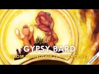 Gypsy Bard | Sherclope Pones /w Lenich & Kirya