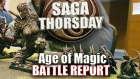 SAGA THORSDAY - Age of Magic Battle Report - Lord of the Wild vs Otherworld
