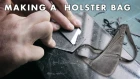 DIY : Making a Holster Bag with lining - Leather craft tutorial