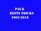 PAUK bests tricks 2003-2018