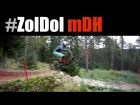 ZolDol трасса mDH