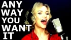 Any Way You Want It - Journey - Alyona Yarushina - Ken Tamplin Vocal Academy