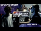 EUGENE SPEED vs .CANABIS (TBR x Время Молодых)
