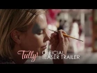 TULLY - Official Teaser Trailer - In Theaters April 20