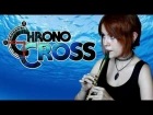 Scars of Time (Chrono Cross cover)
