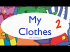 Clothing Song for Kids - What are You Wearing Part 2