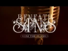 Beneath My Sins - From the Flames