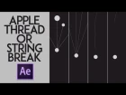 Apple Ad Thread/String Break Effect Tutorial || After Effects Motion Graphic Tutorial