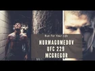 Nurmagomedov vs. McGregor | Run for Your Life | HD
