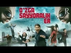 O'zga sayyoralik er (o'zbek film) | Узга сайёралик эр (узбекфильм)