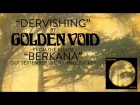 Golden Void - Dervishing (Official Audio)